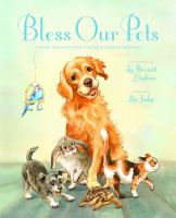 Bless our pets : poems of gratitude for our animal friends