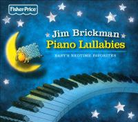 Piano lullabies : baby's bedtime favorites
