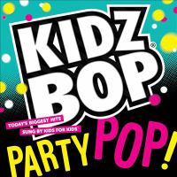 Kidz bop. Party pop