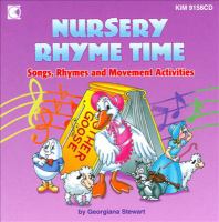 Nursery rhyme time : songs, rhymes and movement activities