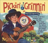 Pickin' & grinnin' : great folk songs for kids