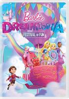 Barbie dreamtopia. Festival of fun