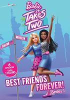 Barbie it takes two. Series 1, Best friends forever