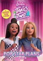 Barbie it takes two. Series 4, Pop star plans