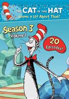 The Cat in the Hat knows a lot about that!. Season 3.