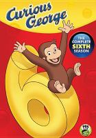 Curious George. The complete sixth season