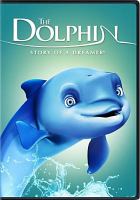 The dolphin : story of a dreamer