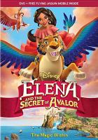 Elena and the secret of Avalor