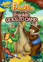 Franklin. Franklin goes to camp