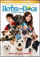 Hotel for dogs