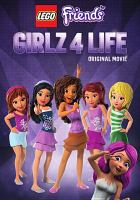 Girlz 4 life : original movie