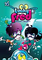 Lucky Fred. Season 1, volume 4