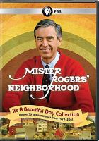Mister Rogers' neighborhood. It's a beautiful day collection