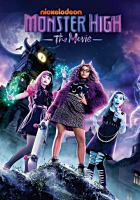 Monster high : the movie