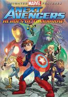 Next avengers. Heroes of tomorrow