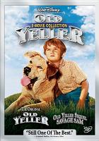 Old Yeller : 2 movie collection : Old Yeller. Savage Sam