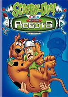Scooby-Doo! and the robots