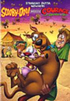 Straight outta nowhere : Scooby-Doo meets Courage the cowardly dog
