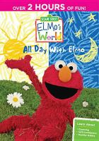 Elmo's world. All day with Elmo