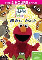Sesame Street. Elmo's world. All about animals