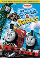 Thomas & friends. Spills & thrills