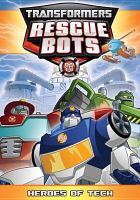 Transformers rescue bots. Heroes of tech