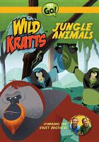 Wild Kratts. Jungle animals