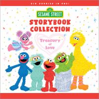 Sesame Street storybook collection : treasury of love