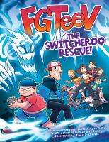 FGTeeV. The switcheroo rescue!
