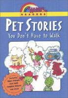 Pet stories you don't have to walk