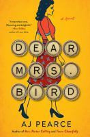 Dear Mrs. Bird : a novel