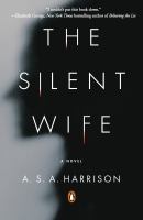 The silent wife : a novel