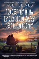 Until Friday night : a Field party novel