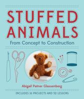 Stuffed animals :  from concept to construction