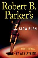 Robert B. Parker's Slow burn