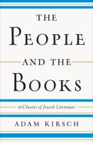 The people and the books : 18 classics of Jewish literature