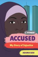 Accused : my story of injustice