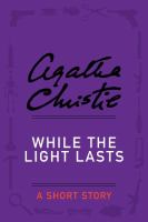 While the light lasts : short stories