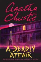 A deadly affair : unexpected love stories from the queen of mystery