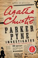 Parker Pyne investigates : a Parker Payne collection