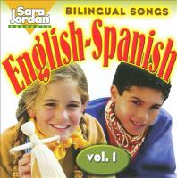 Bilingual songs. English-Spanish, Volume 1