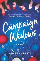 Campaign widows : a novel