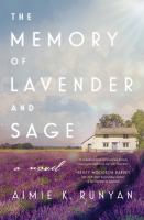 The memory of lavender and sage