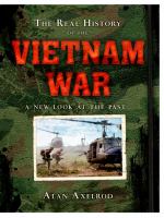The real history of the Vietnam War : a new look at the past