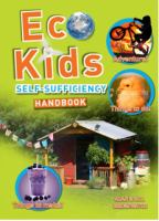 Eco kids : self-sufficiency handbook
