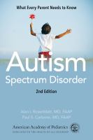 Autism spectrum disorder : what every parent needs to know