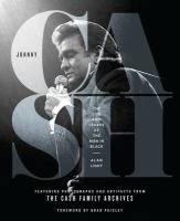 Johnny Cash : the life and legacy of the Man in Black