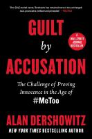 Guilt by accusation : the challenge of proving innocence in the age of #MeToo