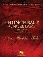 The hunchback of Notre Dame : a new musical