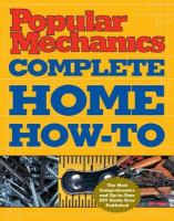 Popular mechanics complete home how-to